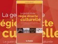 La gestion d’une régie culturelle