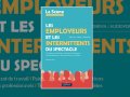 « Les Employeurs et les Intermittents du Spectacle » : une nouvelle édition