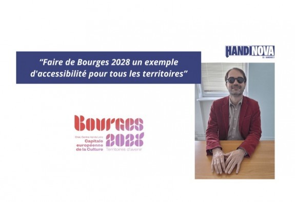 Bourges capitale européenne de la culture 2028 : l’accessibilité pour tous au premier plan. Interview de Thibaut de Martimprey