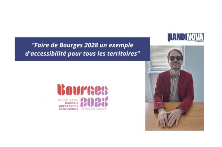 Bourges capitale européenne de la culture 2028 : l’accessibilité pour tous au premier plan. Interview de Thibaut de Martimprey